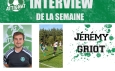 Interview de la semaine : Jérémy GRIOT