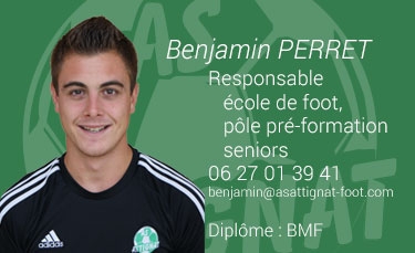 Benjamin PERRET - Responsable école de foot, pôle pré-formation et seniors