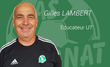 Gilles LAMBERT- Educateur U7