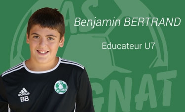 Benjamin BERTRAND - Educateur U7